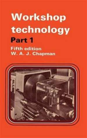 Workshop Technology Part 1 de W. Chapman