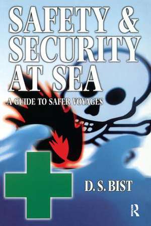 Safety and Security at Sea de D S Bist