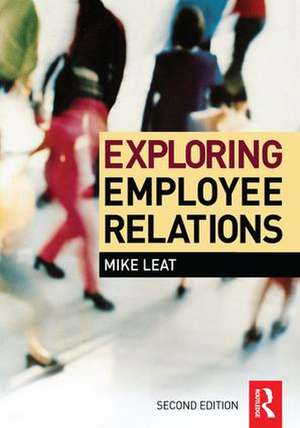 Exploring Employee Relations de Mike Leat