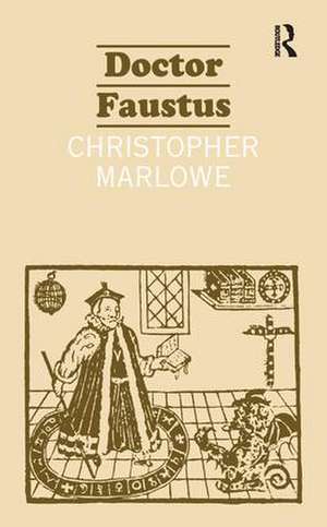 Doctor Faustus de Christopher Marlowe