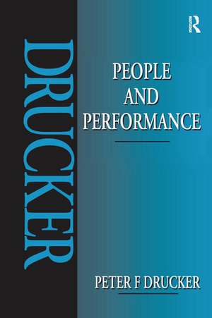 People and Performance de Peter Drucker