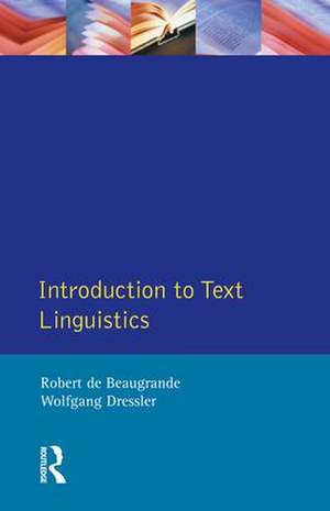 Introduction to Text Linguistics de Robert De Beaugrande