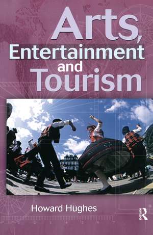 Arts, Entertainment and Tourism de Howard Hughes