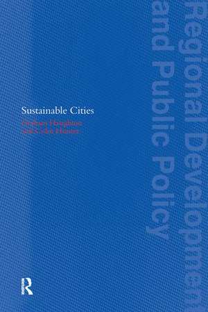 Sustainable Cities de Graham Haughton