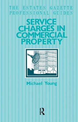 Service Charges in Commercial Properties de Michael Young