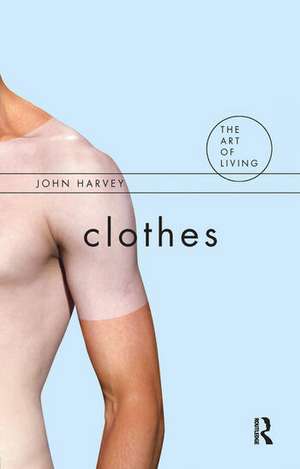 Clothes de John Harvey