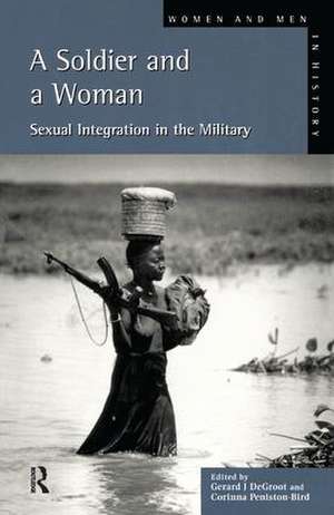 A Soldier and a Woman de Gerard J. De Groot