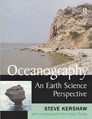 Oceanography: an Earth Science Perspective de Dr Andy Cundy