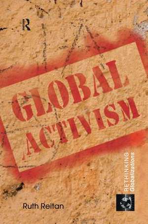 Global Activism de Ruth Reitan