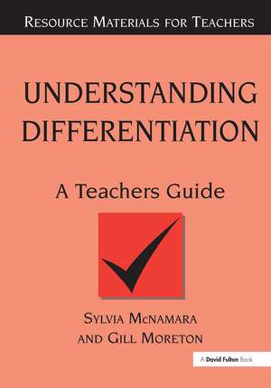 Understanding Differentiation: A Teachers Guide de Sylvia McNamara