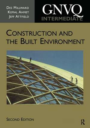 Intermediate GNVQ Construction and the Built Environment de Des Millward