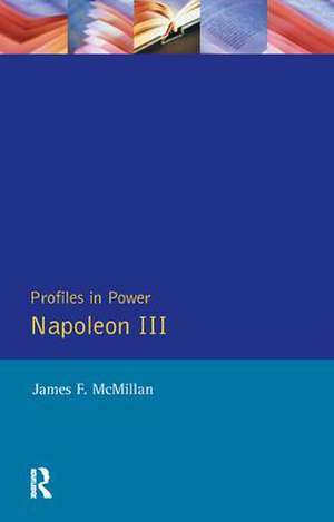 Napoleon III de James F. Mcmillan