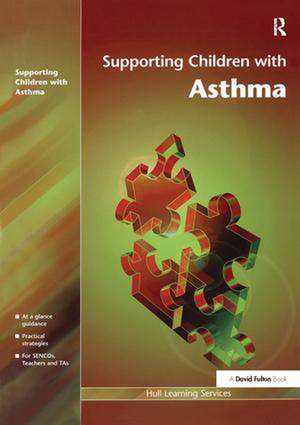 Supporting Children with Asthma de Hull Learning Services