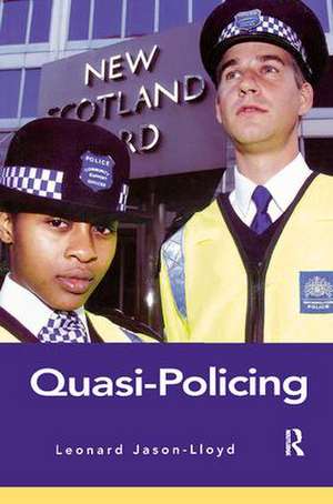 Quasi-Policing de Leonard Jason-Lloyd