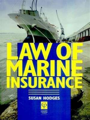 Law of Marine Insurance de Susan Hodges