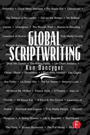 Global Scriptwriting de Ken Dancyger