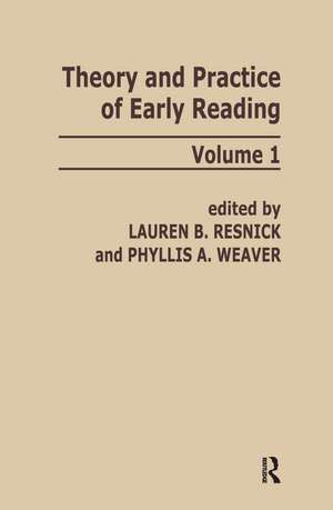 Theory and Practice of Early Reading: Volume 1 de L. B. Resnick