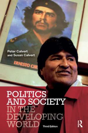 Politics and Society in the Developing World de Peter Calvert