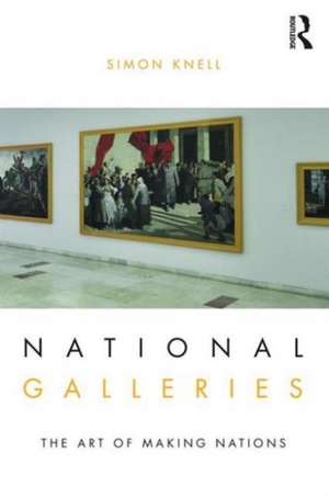 National Galleries de Simon Knell