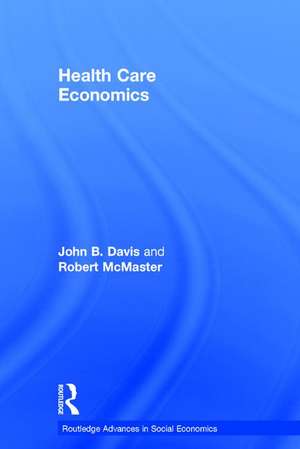 Health Care Economics de John B. Davis