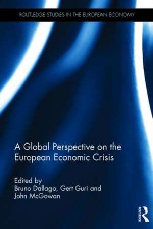 A Global Perspective on the European Economic Crisis de Bruno Dallago