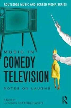 Music in Comedy Television: Notes on Laughs de Liz Giuffre