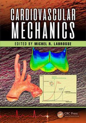 Cardiovascular Mechanics de Michel Labrosse