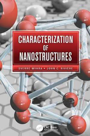 Characterization of Nanostructures de Sverre Myhra