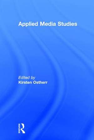 Applied Media Studies de Kirsten Ostherr