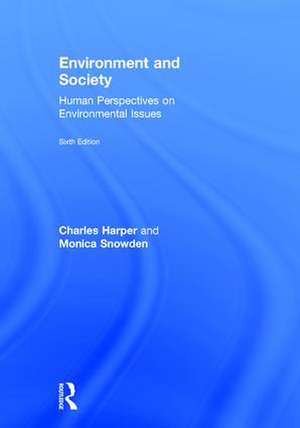 Environment and Society: Human Perspectives on Environmental Issues de Charles Harper