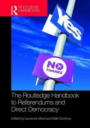 The Routledge Handbook to Referendums and Direct Democracy de Laurence Morel