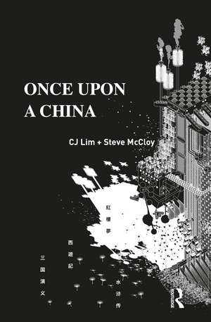 Once Upon a China de Cj Lim