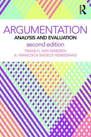 Argumentation: Analysis and Evaluation de Frans H. Van Eemeren