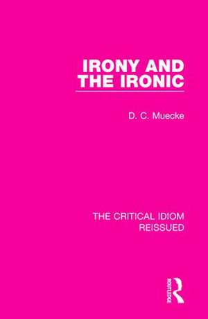 Irony and the Ironic de D. C. Muecke