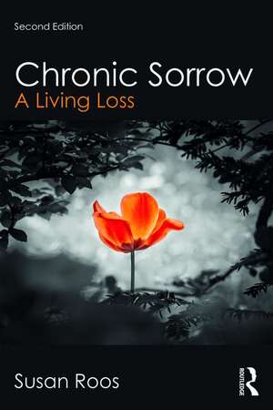 Chronic Sorrow: A Living Loss de Susan Roos