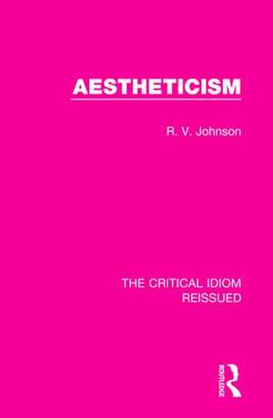 Aestheticism de R. V. Johnson