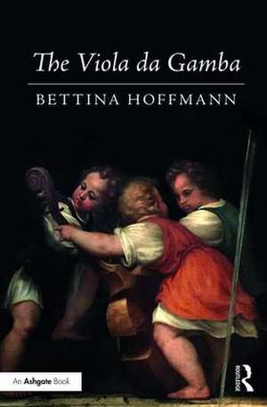 The Viola da Gamba de Bettina Hoffmann