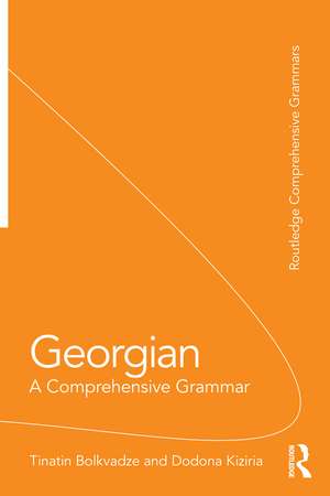 Georgian: A Comprehensive Grammar de Tinatin Bolkvadze