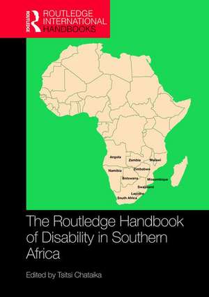 The Routledge Handbook of Disability in Southern Africa de Tsitsi Chataika