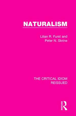 Naturalism de Lilian R. Furst