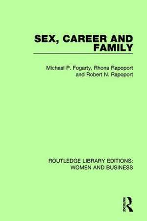 Sex, Career and Family de Michael P. Fogarty