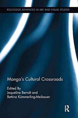 Manga's Cultural Crossroads de Jaqueline Berndt