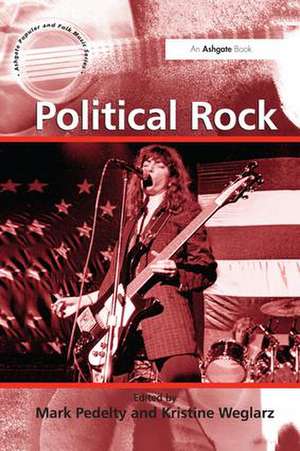 Political Rock de Kristine Weglarz