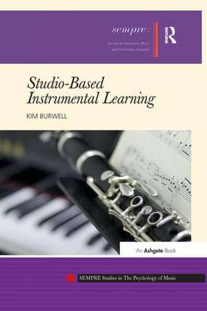 Studio-Based Instrumental Learning de Kim Burwell