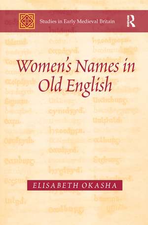 Women's Names in Old English de Elisabeth Okasha