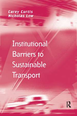 Institutional Barriers to Sustainable Transport de Carey Curtis