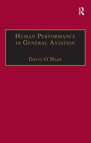 Human Performance in General Aviation de David O'Hare