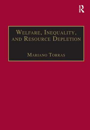 Welfare, Inequality, and Resource Depletion: A Reassessment of Brazilian Economic Growth de Mariano Torras