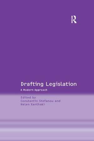 Drafting Legislation: A Modern Approach de Constantin Stefanou