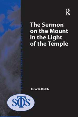 The Sermon on the Mount in the Light of the Temple de John W. Welch